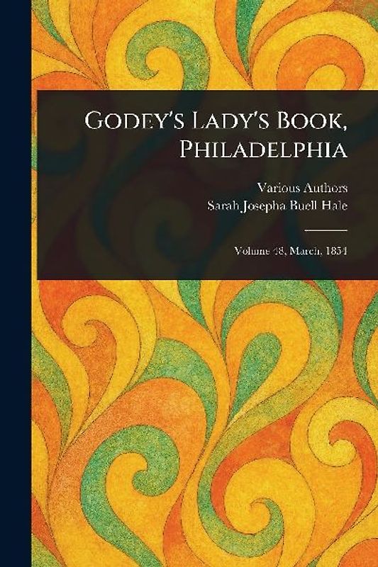 Godey's Lady's Book, Philadelphia