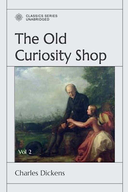 The Old Curiosity Shop: Vol 2