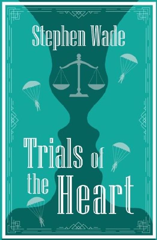 Trials of the Heart