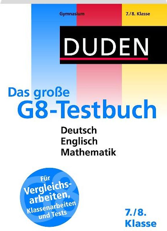 Duden - Das große G8-Testbuch 7. und 8. Klasse
