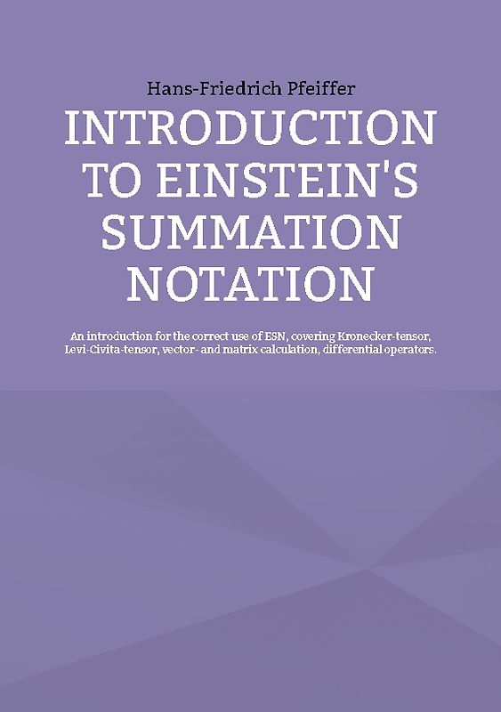 Introduction to Einstein's Summation Notation