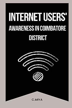 Internet Users' Awareness in Coimbatore District