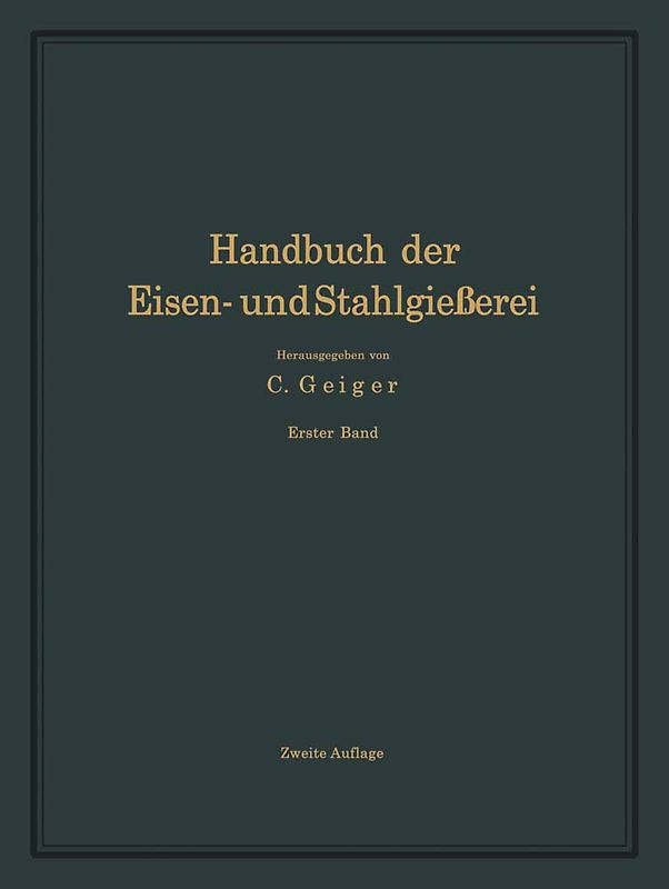 Handbuch der Eisen- und Stahlgießerei