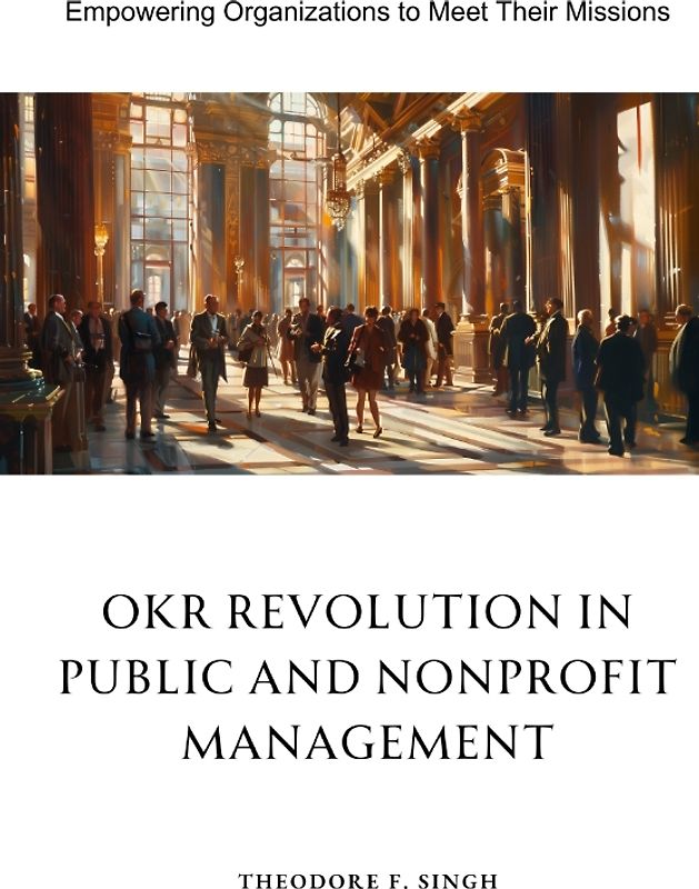OKR Revolution in Public and Nonprofit Management