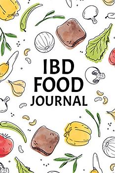 IBD Food Journal: Awesome Food Diary and Tracker for Ulcerative Colitis, Crohns, IBS and Other Digestive Disorders | Symptom Management(6"x9" & 150 ... Track and other Inflammatory Bowel disorders.
