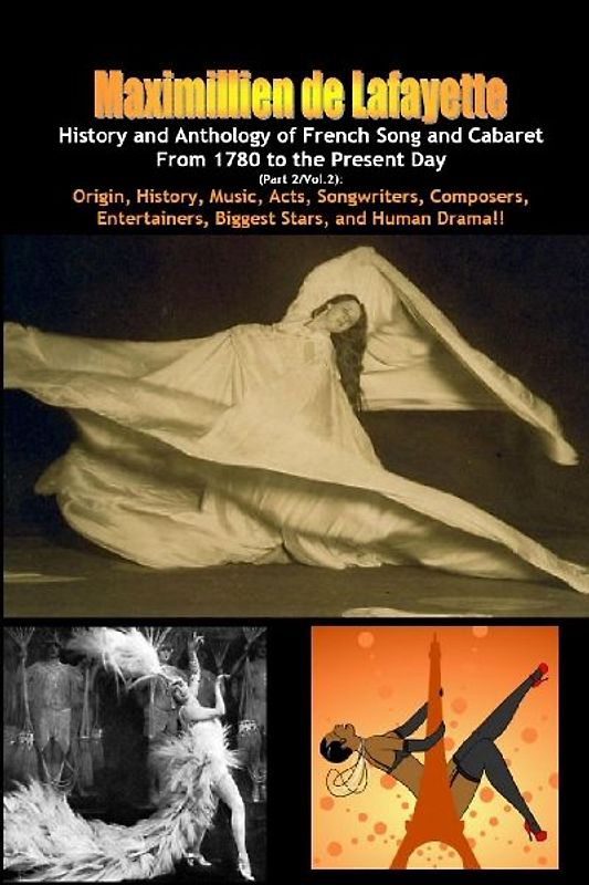 History and Anthology of French Song and Cabaret From 1780 to the Present Day. Vol.2