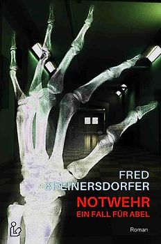 NOTWEHR - EIN FALL FÜR ABEL