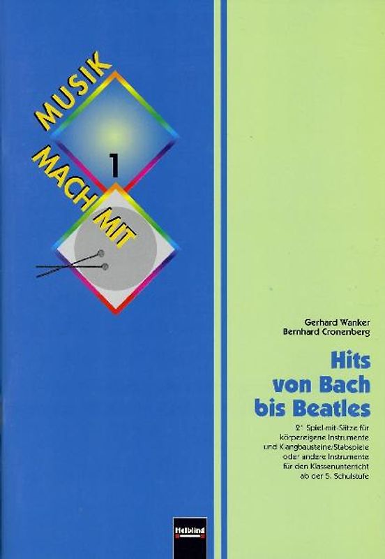 Hits von Bach bis Beatles. Heft, AudioCD und Diskette