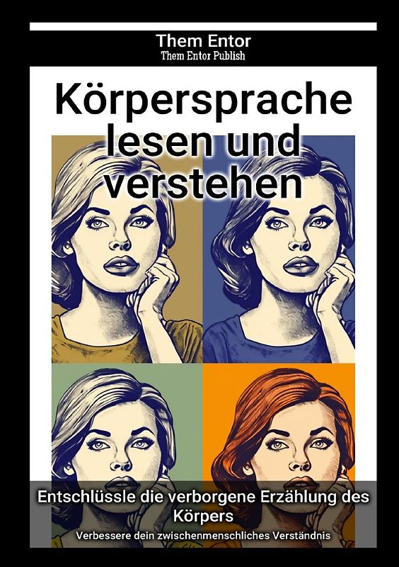 Körpersprache lesen und verstehen