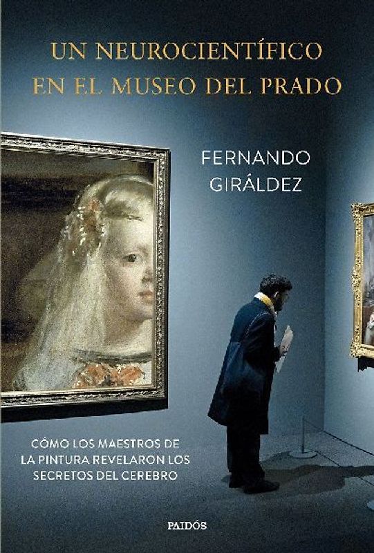 Un neurocientífico en el Museo del Prado