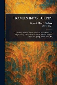 Travels Into Turkey