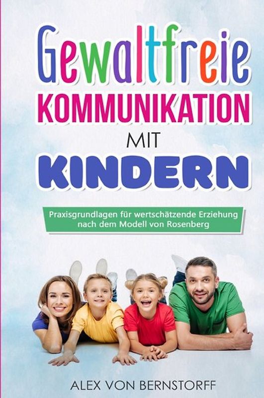 Gewaltfreie Kommunikation mit Kindern