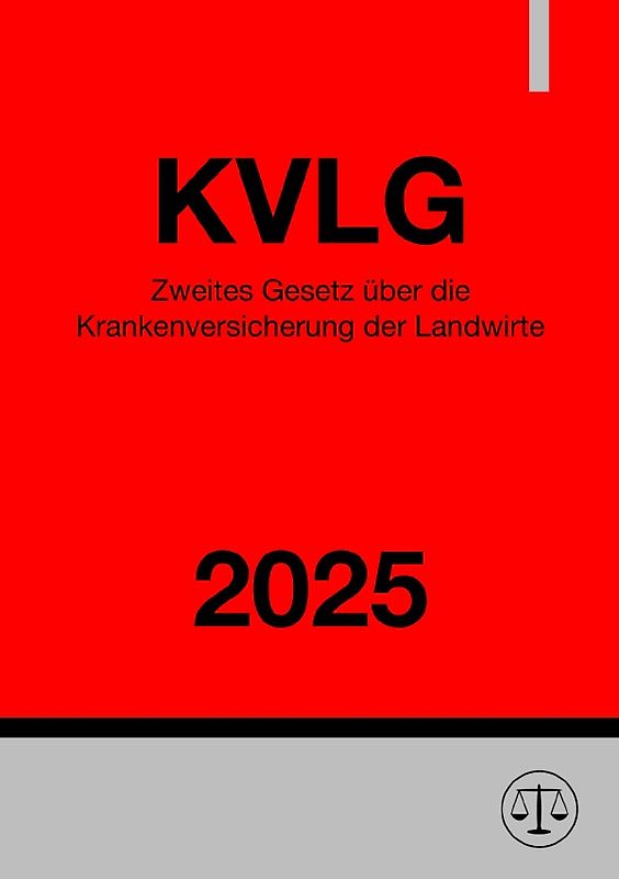 Zweites Gesetz über die Krankenversicherung der Landwirte - KVLG 2025