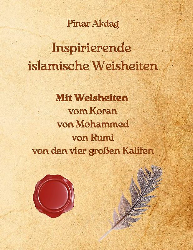 Inspirierende islamische Weisheiten