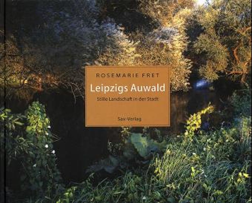 Leipzigs Auwald