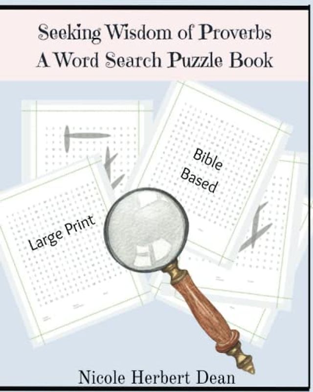 Seeking Wisdom of Proverbs: A Word Search Puzzle Book (Thoughts from Thinkologie)