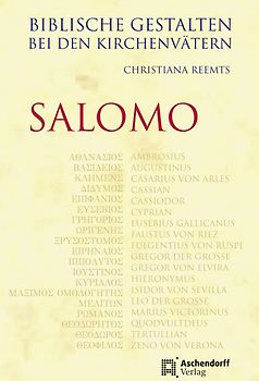 Biblische Gestalten bei den Kirchenvätern - Salomo