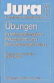Übungen in Internationalem Privatrecht und Rechtsvergleichung