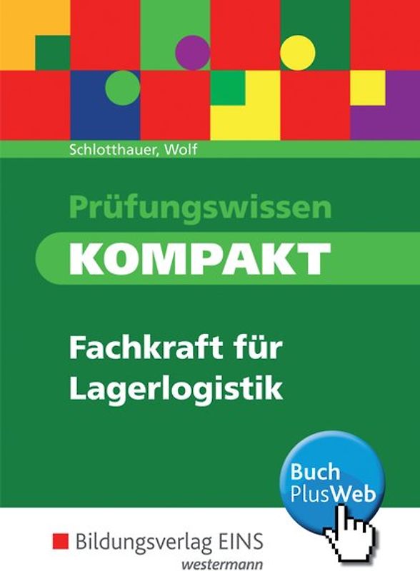 Prüfungswissen kompakt / Prüfungswissen kompakt - Fachkraft für Lagerlogistik