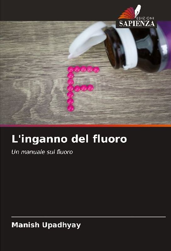 L'inganno del fluoro