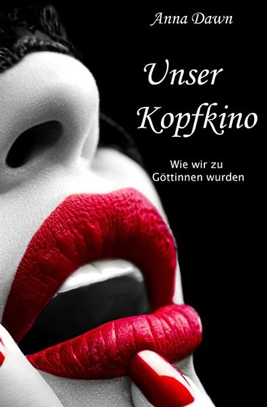 Unser Kopfkino
