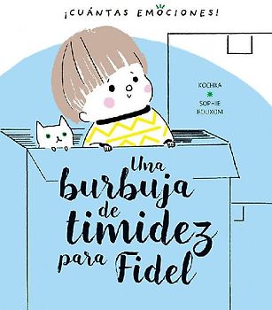 Una burbuja de timidez para Fidel