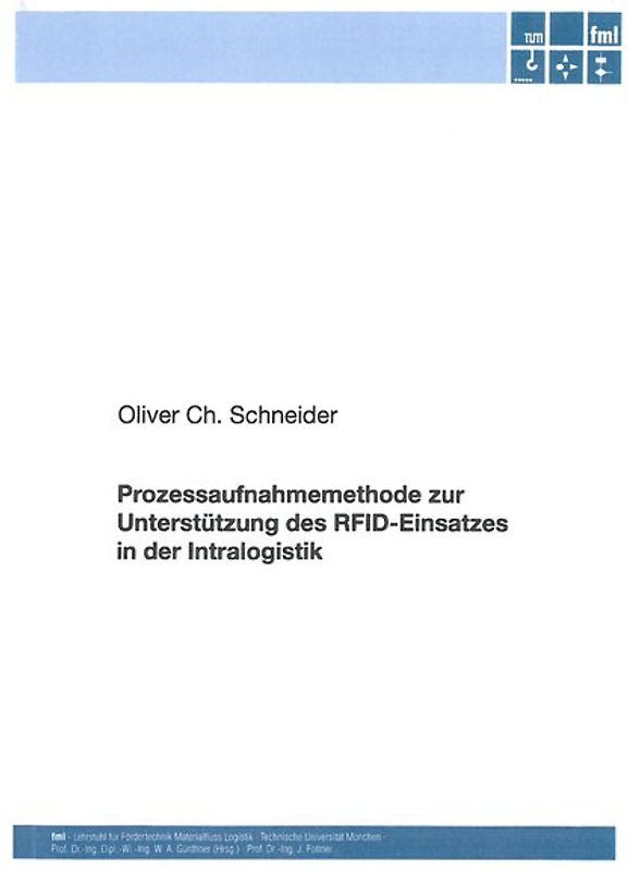 Prozessaufnahmemethode zur Unterstützung des RFID-Einsatzes in der Intralogistik