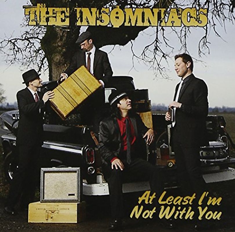 the Insomniacs - At Least I'M Not With You