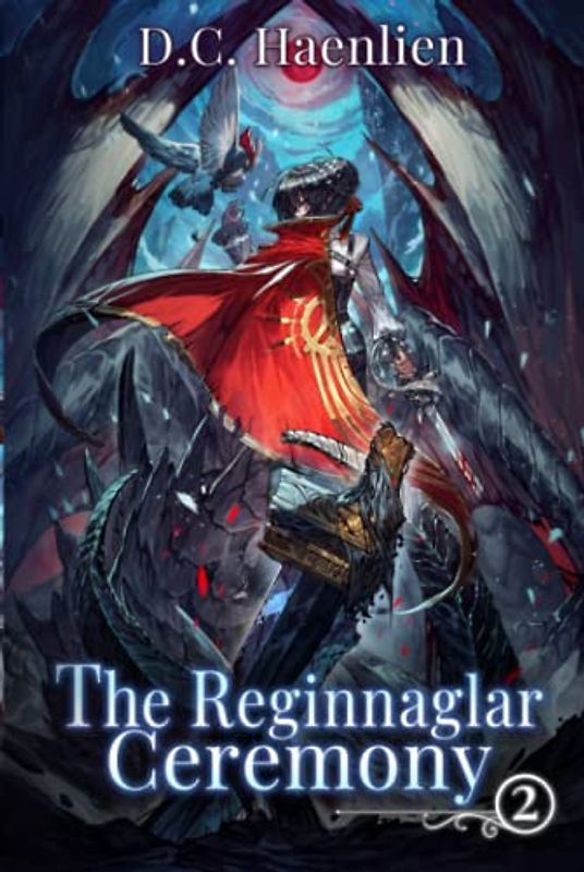 The Reginnaglar Ceremony: A Reincarnation Adventure Fantasy (Adelheid, Band 2)