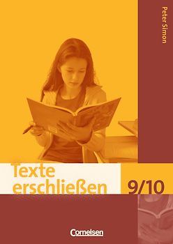 Texte erschließen / 9./10. Schuljahr - Arbeitsheft mit Lösungen