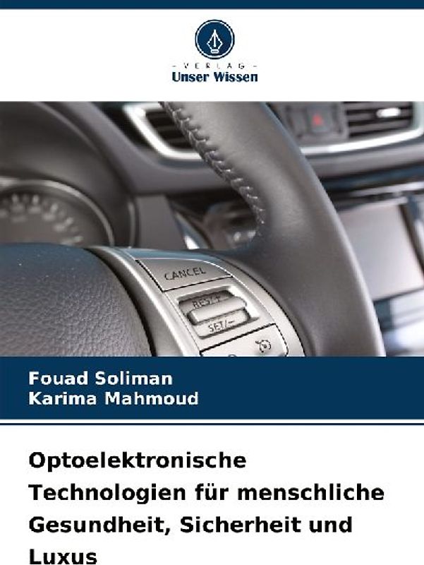 Optoelektronische Technologien für menschliche Gesundheit, Sicherheit und Luxus