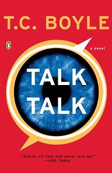 Talk Talk - T.C. Boyle