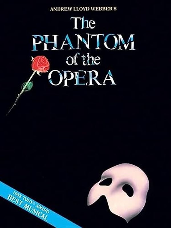 Phantom of the Opera - Andrew Lloyd Webber: Vocal Selections - Souvenir Edition - Hal Leonard Publishing Corporation