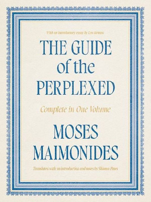 The Guide of the Perplexed