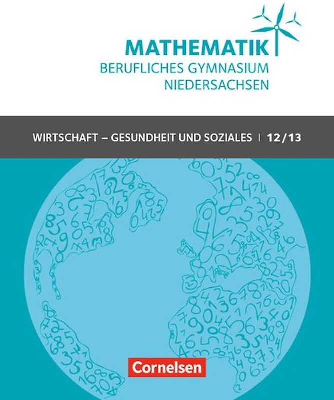 Mathematik - Berufliches Gymnasium - Niedersachsen - Klasse 12/13 (Qualifikationsphase)