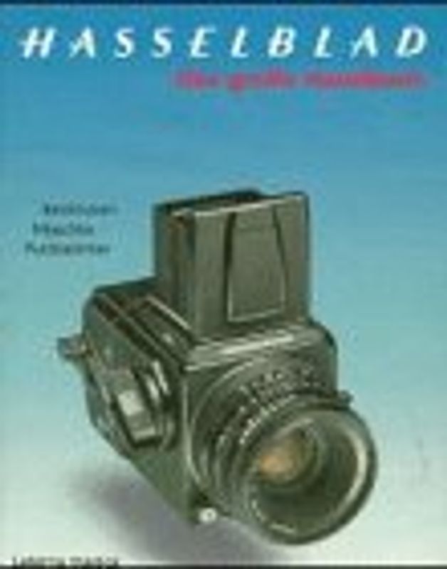 Hasselblad - Das grosse Handbuch