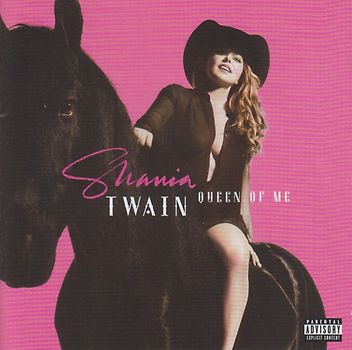 Shania Twain - Queen Of Me