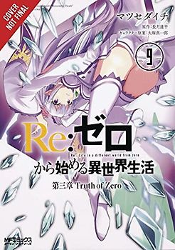 RE: Zero -Starting Life in Another World-, Chapter 3: Truth of Zero, Vol. 9 (Manga)