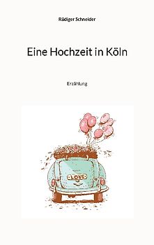 Eine Hochzeit in Köln