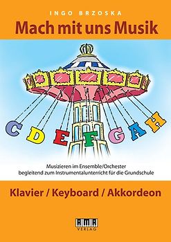 Mach mit uns Musik. 5: Klavier/Keyboard/Akkordeon