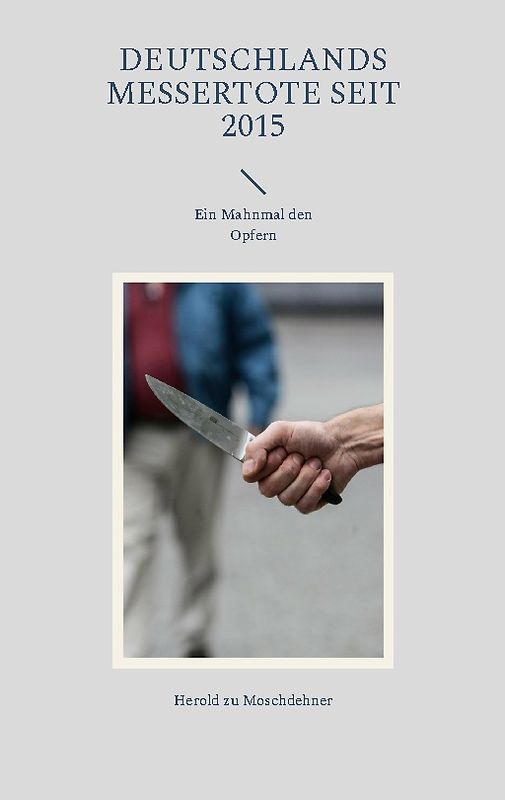 Deutschlands Messertote seit 2015