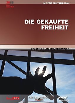 Die Berliner Mauer - 'Die gekaufte Freiheit' (Vierter Teil der DVD-Edition) DVD