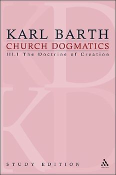 Church Dogmatics Study Edition 13