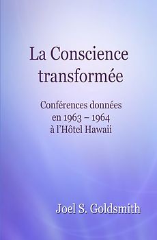 La Conscience transformée