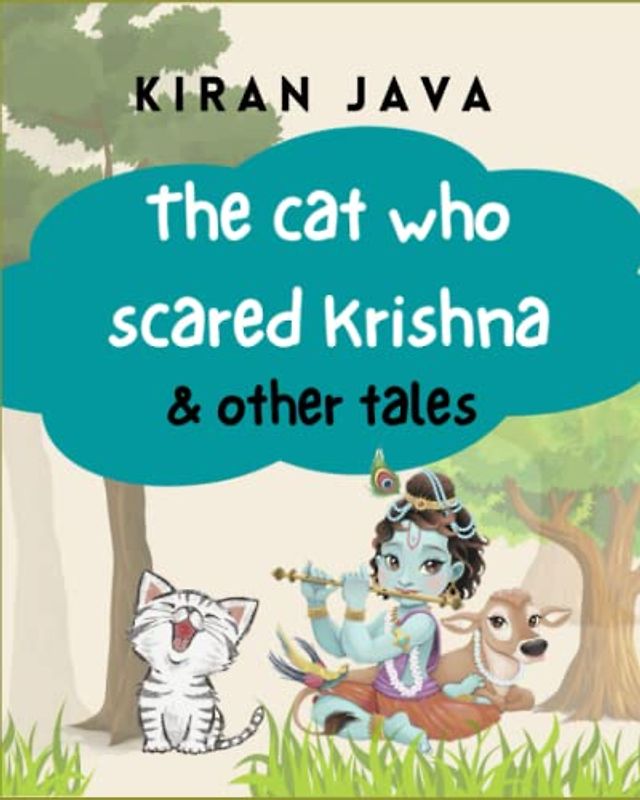 The cat who scared Krishna and other tales