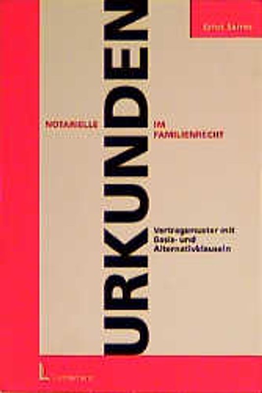 Notarielle Urkunden im Familienrecht