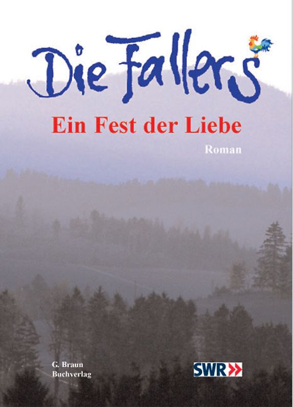 Die Fallers. Der Roman / Ein Fest der Liebe