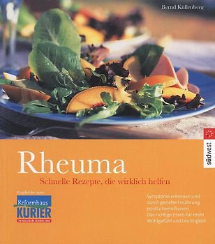 Rheuma. Schnelle Rezepte, die wirklich helfen