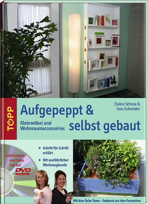 Aufgepeppt & selbst gebaut