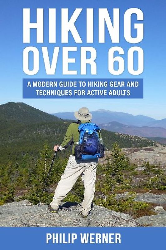 Hiking Over 60